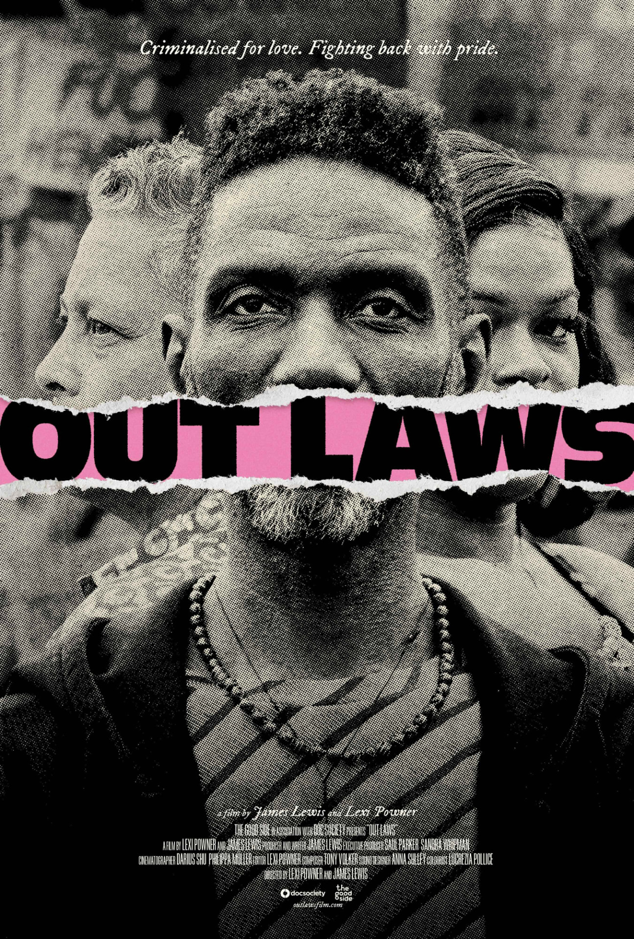 Out Laws one-sheet poster: torn halftone collage of three Queer activists with the title in black on pink, tagline 'Criminalised for love. Fighting back with pride.'